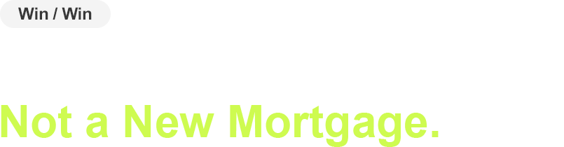 Get Cash From Your Equity.Keep Your Rate Get Cash From Your Equity.Keep Your Rate